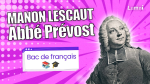 Manon Lescaut, de l'abbé Prévost